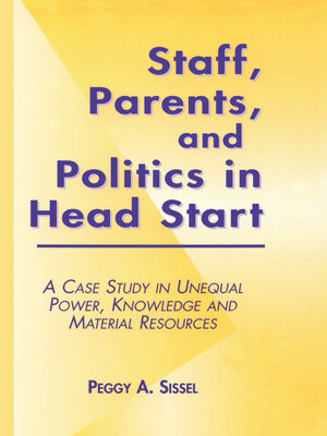 cover image of Staff, Parents and Politics in Head Start
